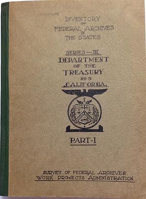 Inventory of Federal Archives in the states, series III: The Department of the Treasury; no. 5, C...