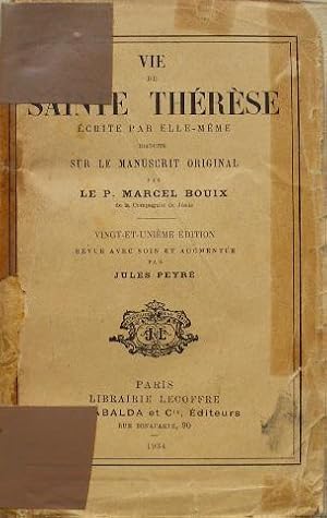 Imagen del vendedor de Vie de Sainte Thrse crite par elle-mme traduite sur le manuscrit original par le P. Marcel Bouix, de la Compagnie de Jsus. a la venta por Librairie les mains dans les poches