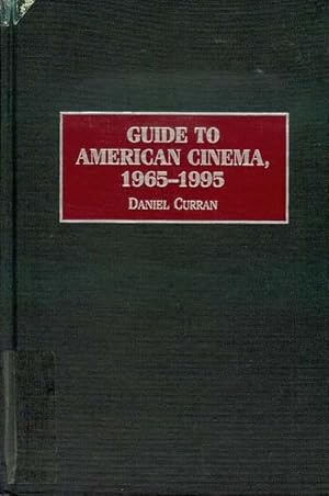 Seller image for Guide to American Cinema, 1965-1995 for sale by Bookmarc's