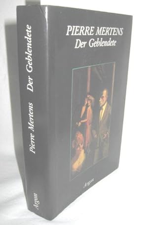 Imagen del vendedor de Der Geblendete (Roman) a la venta por Antiquariat Zinnober