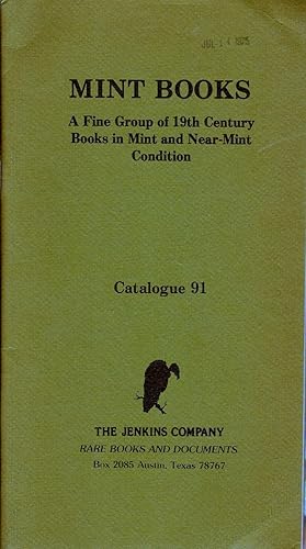 Bild des Verkufers fr MINT BOOKS. A FINE GROUP OF 19TH CENTURY BOOKS IN MINT AND NEAR-MINT CONDITION. CATALOGUE 91. zum Verkauf von Legacy Books