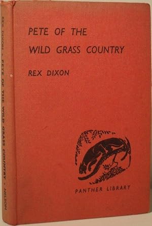 Pete of the Wild Grass Country