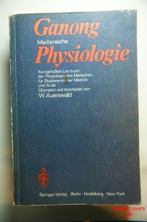 Medizinische Physiologie: Kurzgefaates Lehrbuch Der Physiologie Des Menschen für Studierende Der ...