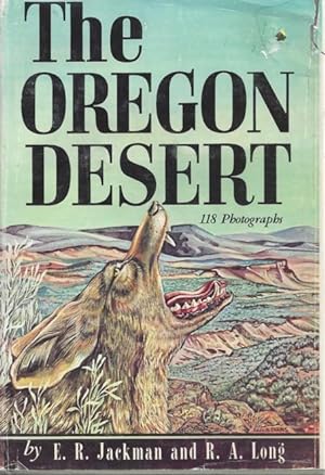 Seller image for The Oregon Desert for sale by BJ's Book Barn