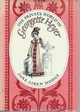 Private World of Georgette Heyer, The