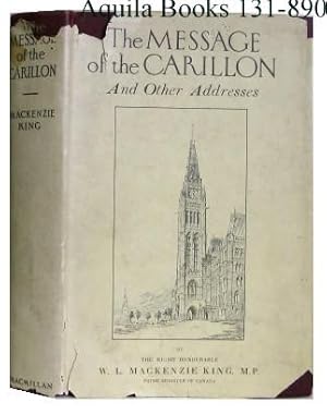 Imagen del vendedor de The Message of the Carillon and Other Addresses a la venta por Aquila Books(Cameron Treleaven) ABAC