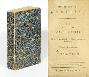 Seller image for Der konomische Knstler. Oder neuentdeckte Geheimnisse fr Knstler, Professionisten, Jger, Haus- und Landwirthe. Neueste verb. u. verm. Auflage. for sale by Versandantiquariat Wolfgang Friebes