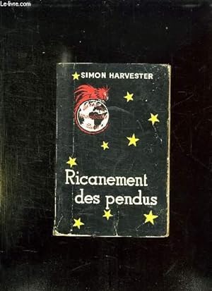 Bild des Verkufers fr RICANEMENT DES PENDUS. zum Verkauf von Le-Livre