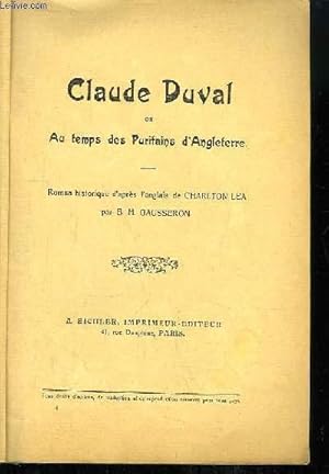 Seller image for Claude Duval ou Au temps des Puritains d'Angleterre. N4 : La chute de la hache. for sale by Le-Livre