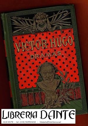 Imagen del vendedor de DRAMAS. Hernani; El rey se divierte; Los Burgraves. Lucrecia Borgia; Mara Tudor; La esmeralda; Ruy Blas. [Dramas. En 2 vol.] a la venta por Librera DANTE