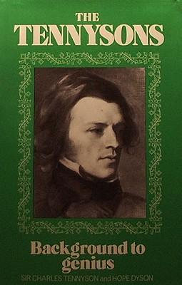 Image du vendeur pour The Tennysons: Background to Genius mis en vente par Marlowes Books and Music