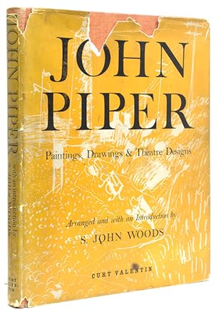 Seller image for John Piper. Paintings, Drawings & Theatre Designs 1932-1954, arranged and with an introduction by S. John Wood for sale by James Cummins Bookseller, ABAA