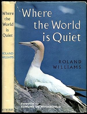 Seller image for Where the World is Quiet for sale by Little Stour Books PBFA Member