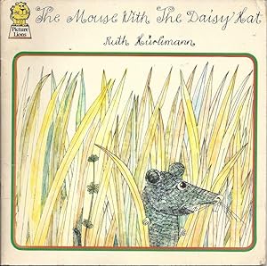 Seller image for The Mouse with the Daisy Hat for sale by Peakirk Books, Heather Lawrence PBFA