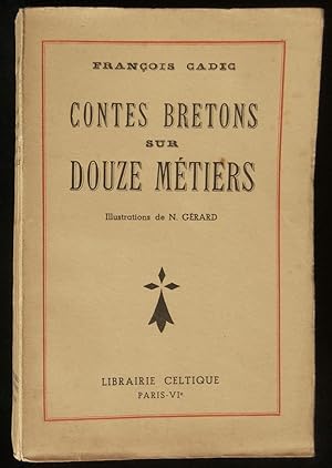 Imagen del vendedor de CONTES BRETONS SUR DOUZE METIERS. a la venta por Librairie Franck LAUNAI