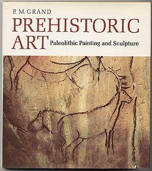 Bild des Verkufers fr Prehistoric Art: Paleolithic Painting and Sculpture zum Verkauf von Between the Covers-Rare Books, Inc. ABAA