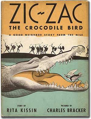 Seller image for Zic-Zac the Crocodile Bird: A Good Neighbor Story from the Nile for sale by Between the Covers-Rare Books, Inc. ABAA