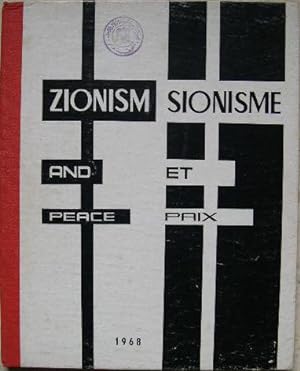 Zionism and peace. - Sionisme et paix.