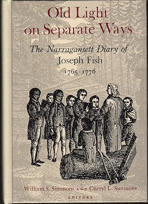 Old Light on Separate Ways The Narragansett Diary of Joseph Fish 1765-1776