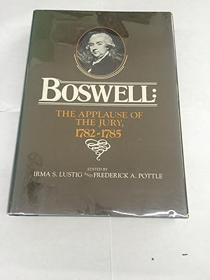 Seller image for Boswell, the Applause of the Jury, 1782-1785 for sale by Lowry's Books