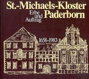 Bild des Verkufers fr St.-Michaels-Kloster Paderborn 1658 - 1983. Erbe und Auftrag zum Verkauf von Paderbuch e.Kfm. Inh. Ralf R. Eichmann