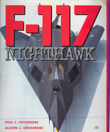 Bild des Verkufers fr F-117 Nighthawk zum Verkauf von Don's Book Store