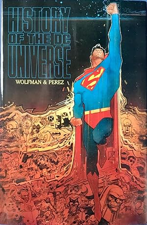 Imagen del vendedor de HISTORY of the DC UNIVERSE (Hardcover 1st.) a la venta por OUTSIDER ENTERPRISES
