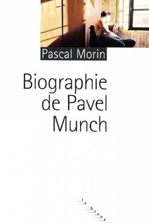 Biographie de Pavel Munch