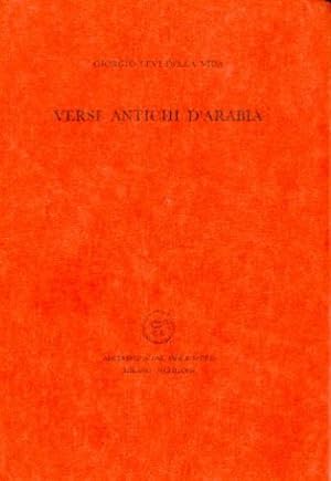 Seller image for Versi antichi d'Arabia. for sale by LIBET - Libreria del Riacquisto