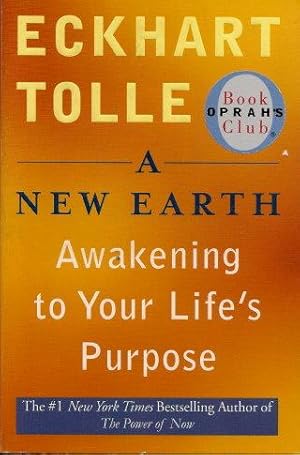 Imagen del vendedor de A NEW EARTH : Awakening to Your Life's Purpose a la venta por Grandmahawk's Eyrie