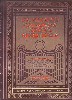 A Collection of 25 Selected Celebrated American Negro Spirituals