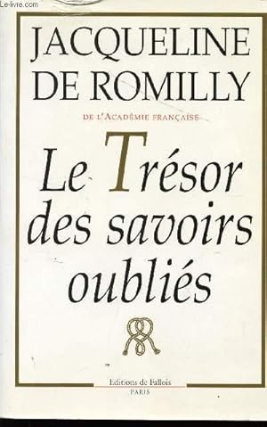 Bild des Verkufers fr LE TRESOR DES SAVOIRS OUBLIES. zum Verkauf von Le-Livre
