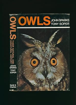 Seller image for Owls; Their Natural and Unnatural History for sale by Little Stour Books PBFA Member