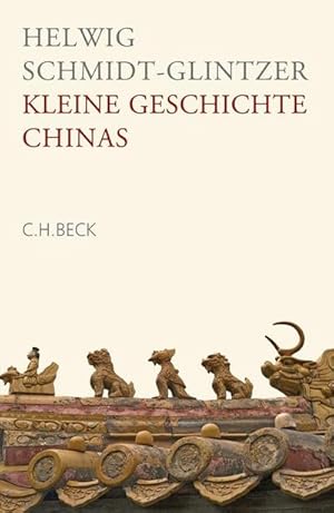 Image du vendeur pour Kleine Geschichte Chinas mis en vente par AHA-BUCH GmbH