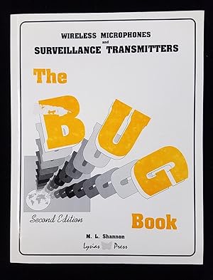 The Bug Book: Wireless Microphones and Surveillance Transmitters