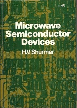 Imagen del vendedor de Microwave Semiconductor Devices a la venta por Works on Paper
