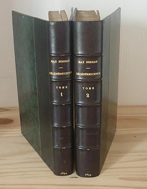 Dégénérescence, traduit de l'allemand par Auguste Dietrich, Paris, Alcan, 1894.