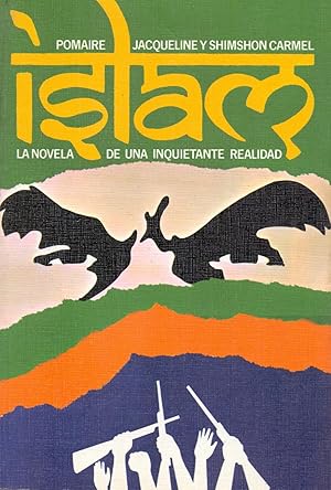 Seller image for ISLAM (la novela de una inquietante realidad) for sale by Libreria 7 Soles