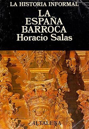 Seller image for LA ESPAA BARROCA (la historia informal de espaa) for sale by Libreria 7 Soles