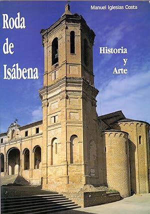 Imagen del vendedor de RODA DE ISABENA - HISTORIA Y ARTE (fotografia: enrique calvera) a la venta por Libreria 7 Soles