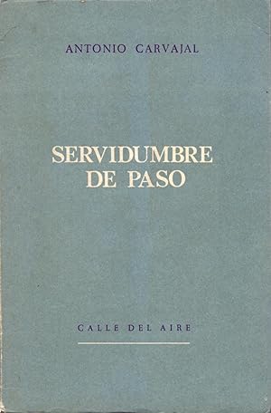 Image du vendeur pour SERVIDUMBRE DE PASO mis en vente par Libreria 7 Soles