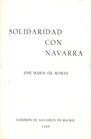 Bild des Verkufers fr SOLIDARIDAD CON NAVARRA (Comision de navarros en madrid) zum Verkauf von Libreria 7 Soles