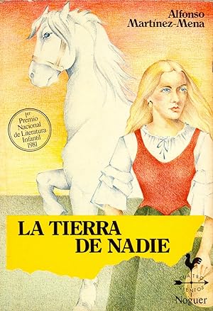 Seller image for LA TIERRA DE NADIE (1er premio nacional de literatura infantil) for sale by Libreria 7 Soles