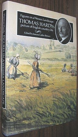 Immagine del venditore per Figures in a Wessex Landscape: Thomas Hardy's Picture of English Country Life venduto da Alex Simpson