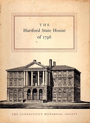 Bild des Verkufers fr The Hartford State House of 1796 zum Verkauf von Dorley House Books, Inc.