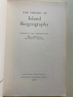 Image du vendeur pour The Theory of Island Biogeography (Monographs in Population Biology No. 1) Signed mis en vente par M.S.  Books
