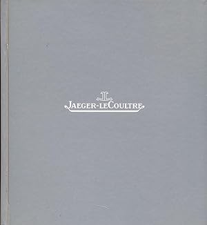 Jaeger-LeCoultre. A la découverte de la Grande Maison