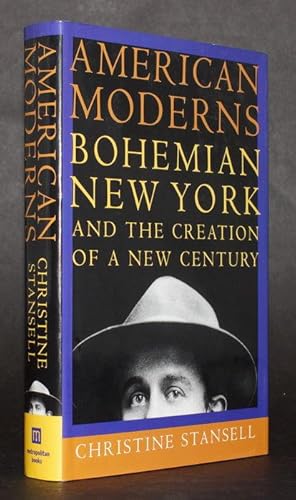 American Moderns. Bohemian New York and the Creation of a New Century