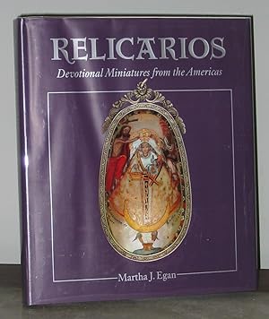 Image du vendeur pour Relicarios: Devotional Miniatures from the Americas mis en vente par Exquisite Corpse Booksellers