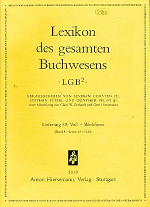 Immagine del venditore per Lexikon des gesamten Buchwesens. Lieferung 59: Vo-Werkform. LGB2 venduto da Fundus-Online GbR Borkert Schwarz Zerfa